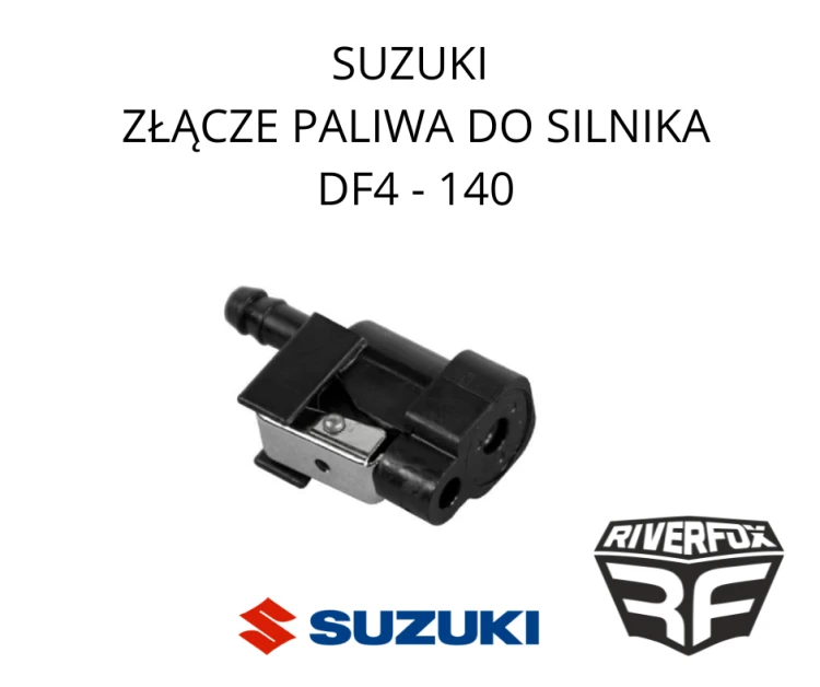 Suzuki złącze paliwa do silnika DF4-140 KM