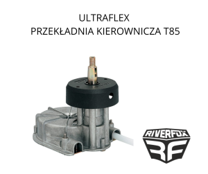 ULTRAFLEX PRZEKŁADNIA KIEROWNICZA T85