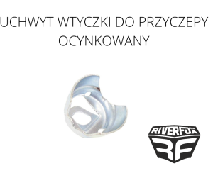 UCHWYT WTYCZKI OCYNK DO PRZYCZEPY