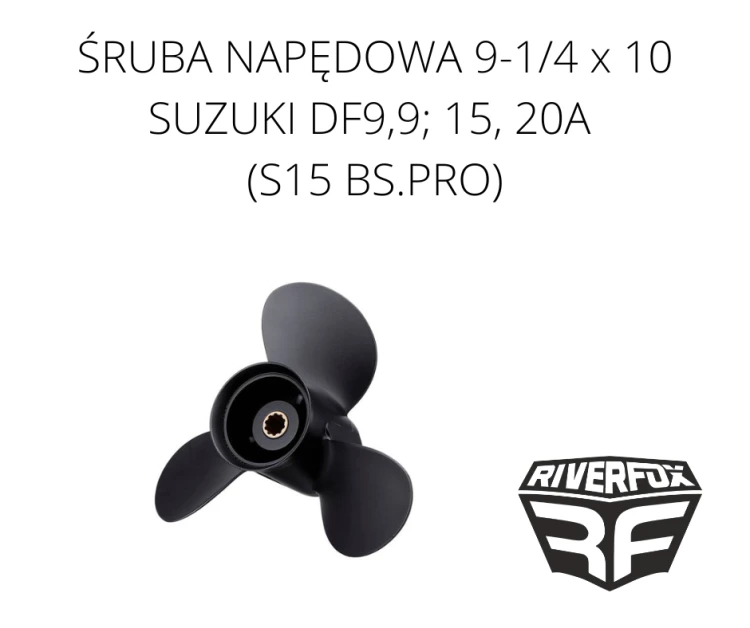 Śruba napędowa 9-1/4 x 10 do silnika Suzuki DF9.9,15, 20A (S15 BS.PRO)