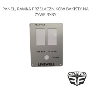 PANEL, RAMKA PRZEŁĄCZNIKÓW BAKISTY NA ŻYWE RYBY