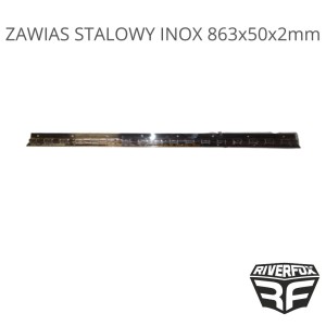 ZAWIAS STALOWY INOX 863x50x2mm