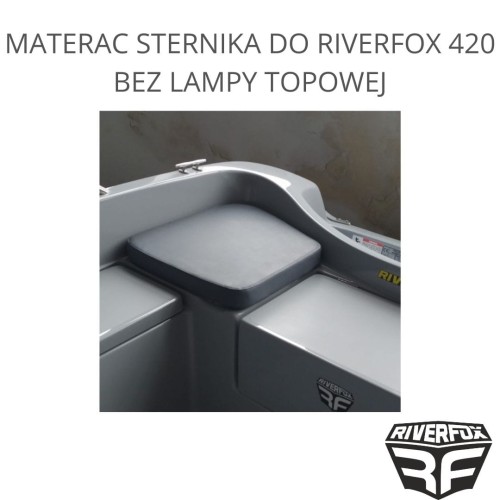 MATERAC STERNIKA DO RIVERFOX 420 BEZ LAMPY TOPOWEJ
