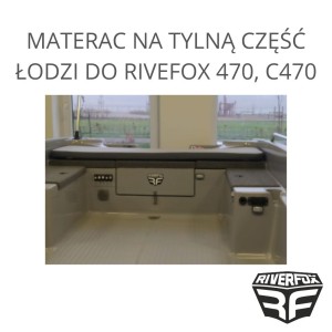 MATERAC NA TYLNĄ CZĘŚĆ ŁODZI DO RIVEFOX 470, C470  