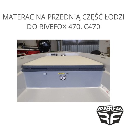 MATERAC NA PRZEDNIĄ CZĘŚĆ ŁODZI DO RIVERFOX 470, C470