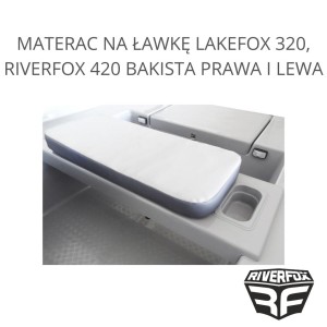 MATERAC NA ŁAWKĘ LAKEFOX 320, RIVERFOX 420 BAKISTA PRAWA I LEWA 