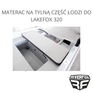 MATERAC NA TYLNĄ CZĘŚĆ ŁODZI DO LAKEFOX 320