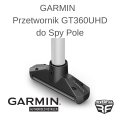 GARMIN Przetwornik GT360UHD do Spy Pole