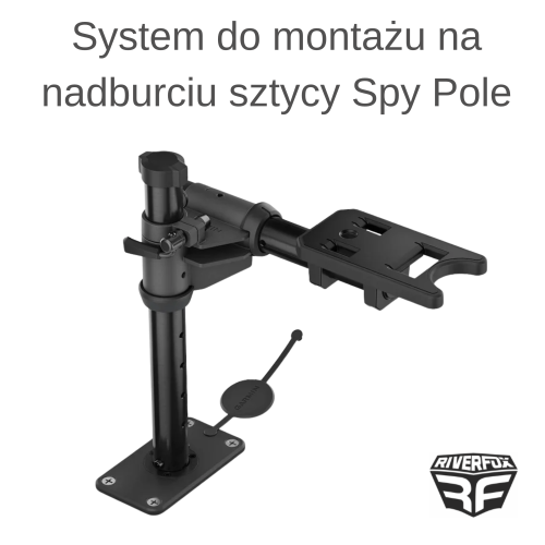 System do montażu na nadburciu sztycy Spy Pole GRAMIN